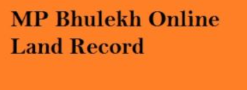 MP Bhuabhilekh Land Record