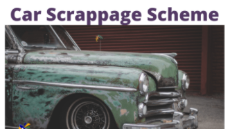 Scrappage Scheme 2022"Budget 2022 Vehicle Scrappage Policy
